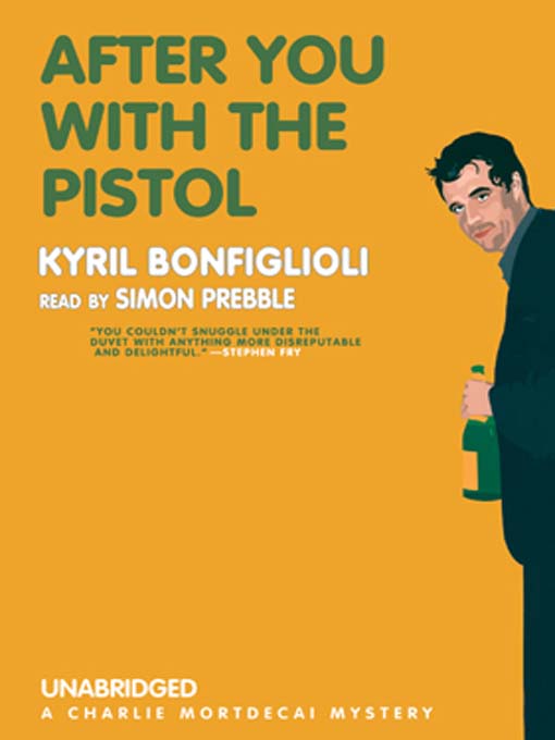 Title details for After You with the Pistol by Kyril Bonfiglioli - Wait list